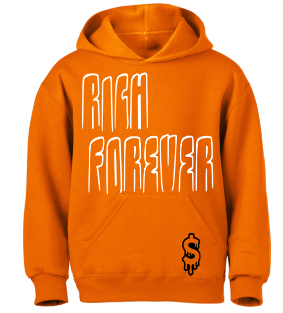 $ Custom Rich Forever Hoodie